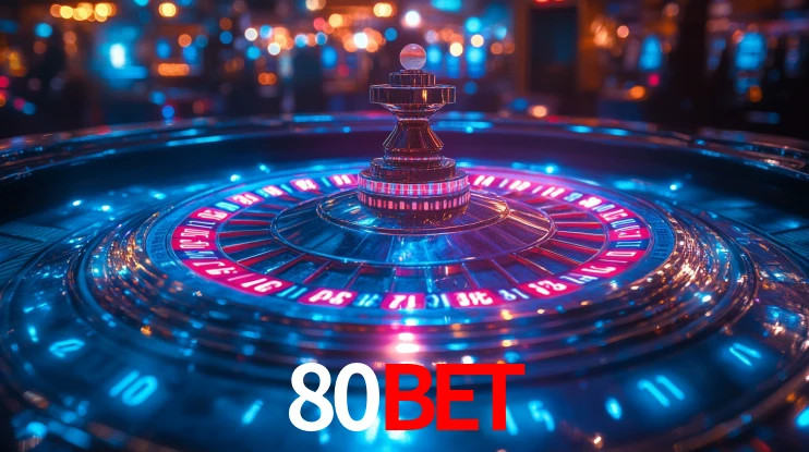 Explore as vantagens do 80bet: serviço profissional e confiabilidade